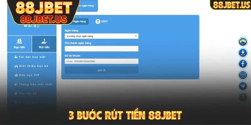 3 bước rút tiền 88JBET