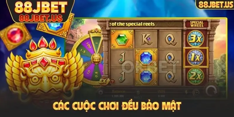Các cuộc chơi đều bảo mật